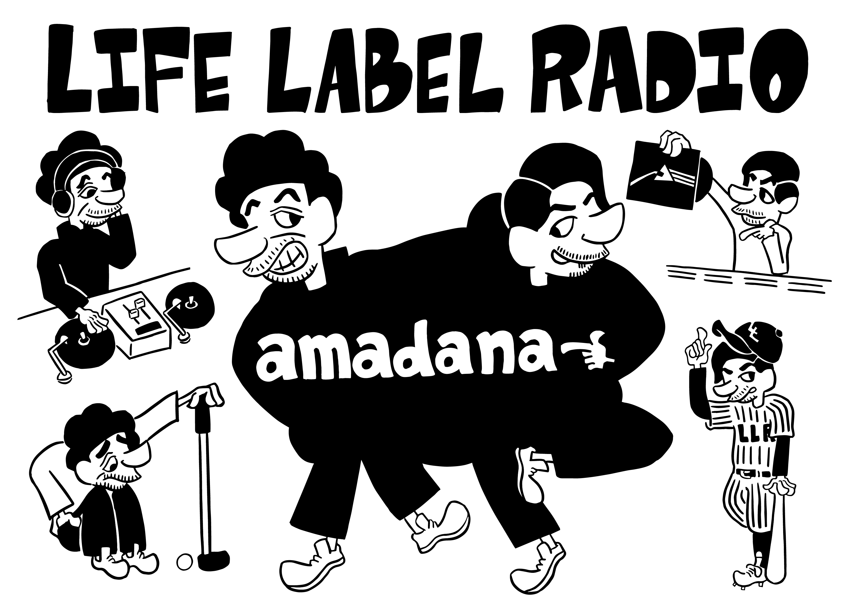 LIFE LABEL RADIO amadana